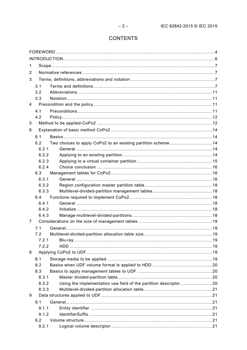 IEC 62842:2015 IEC 62842:2015 - Multimedia home server systems - File allocation system with minimized reallocation
Released:9/9/2015 - Page 4 preview
