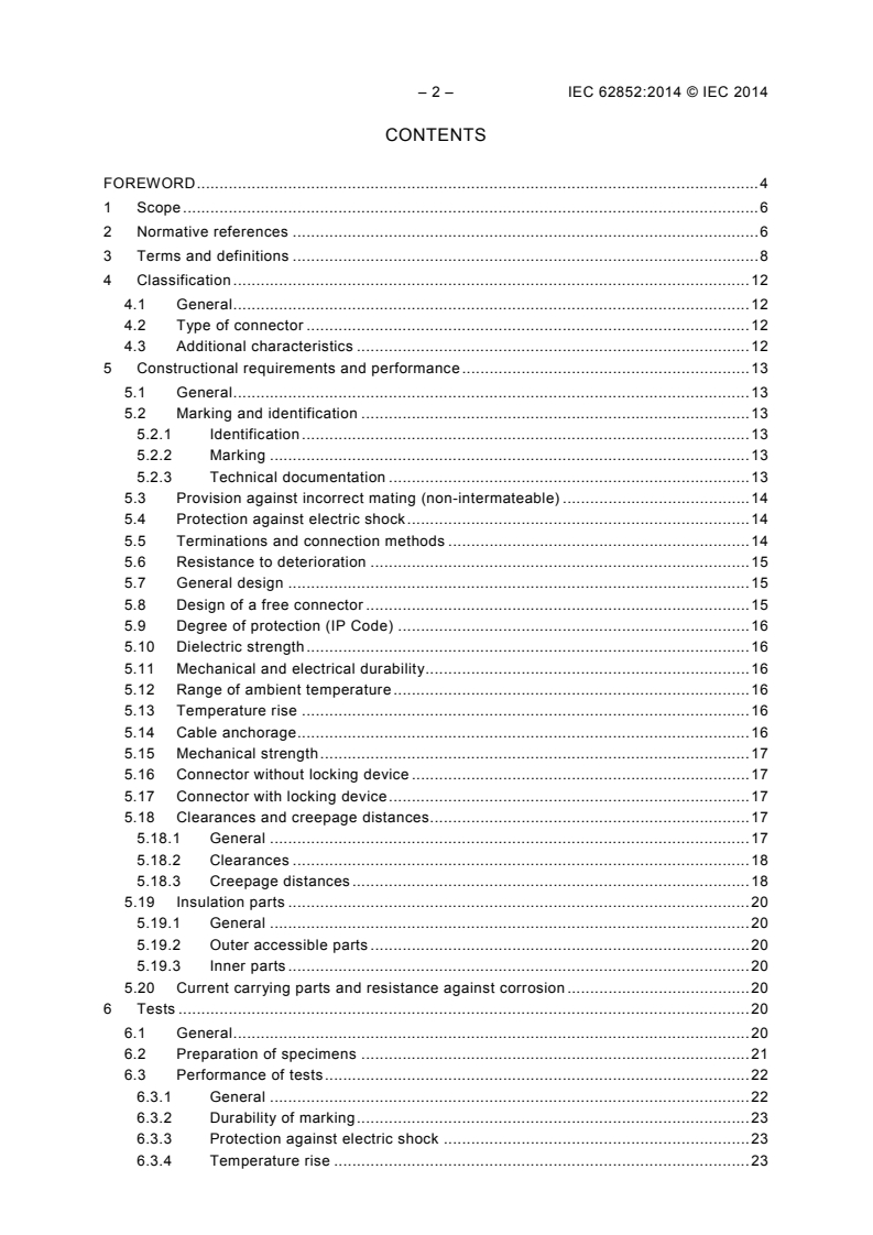 IEC 62852:2014 IEC 62852:2014 - Connectors for DC-application in photovoltaic systems - Safety requirements and tests
Released:11/6/2014 - Page 4 preview