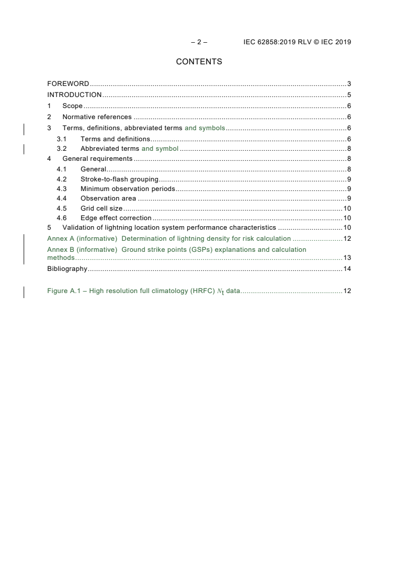 IEC 62858:2019 IEC 62858:2019 RLV - Lightning density based on lightning location systems - General principles
Released:10/9/2019 - Page 4 preview