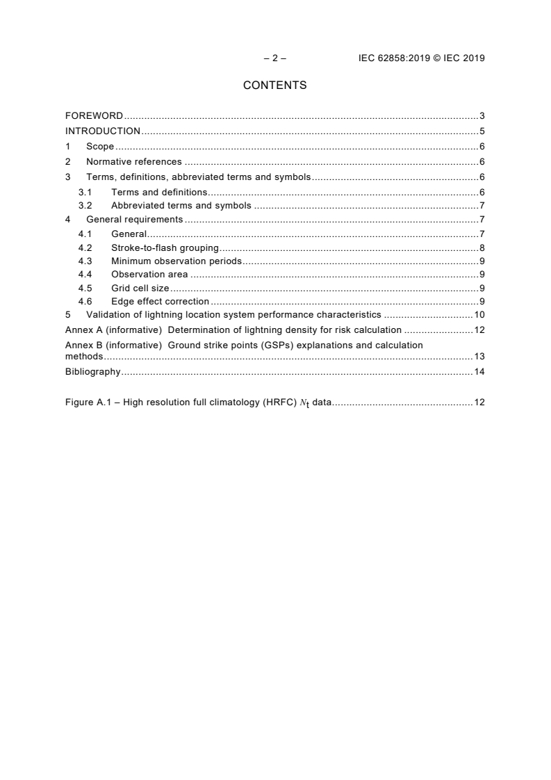 IEC 62858:2019 IEC 62858:2019 - Lightning density based on lightning location systems - General principles
Released:10/9/2019 - Page 4 preview