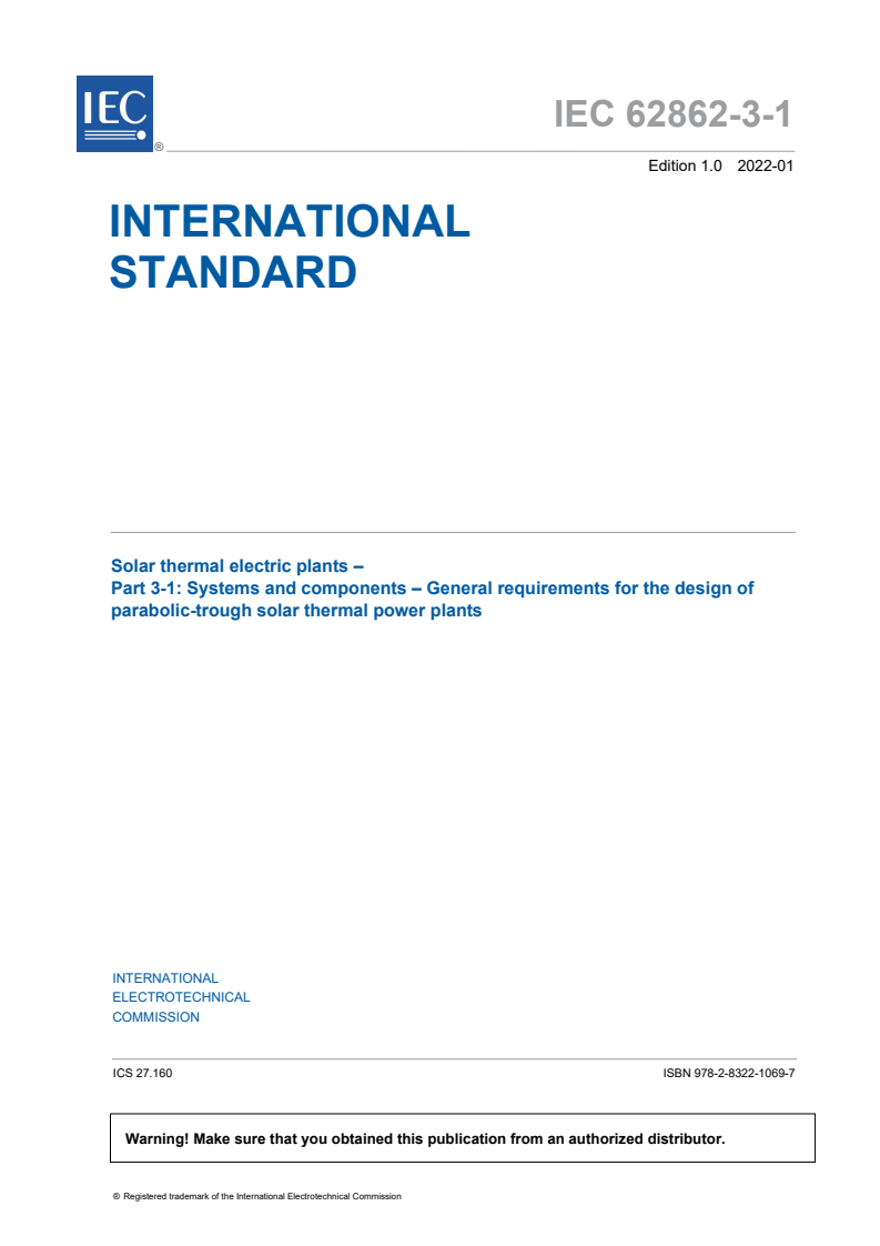 IEC 62862-3-1:2022 IEC 62862-3-1:2022 - Solar thermal electric plants - Part 3-1: Systems and components - General requirements for the design of parabolic-trough solar thermal power plants
Released:1/27/2022 - Page 3 preview