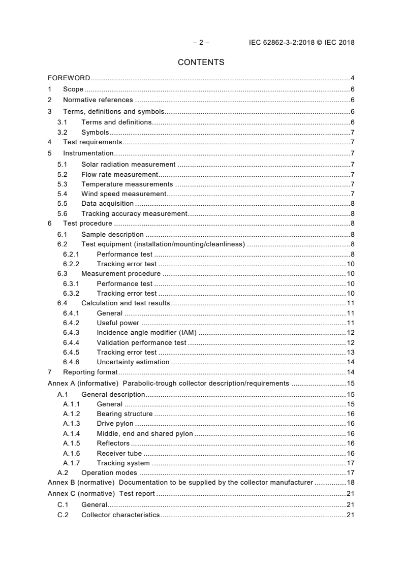 IEC 62862-3-2:2018 IEC 62862-3-2:2018 - Solar thermal electric plants - Part 3-2: Systems and components - General requirements and test methods for large-size parabolic-trough collectors
Released:7/10/2018 - Page 4 preview