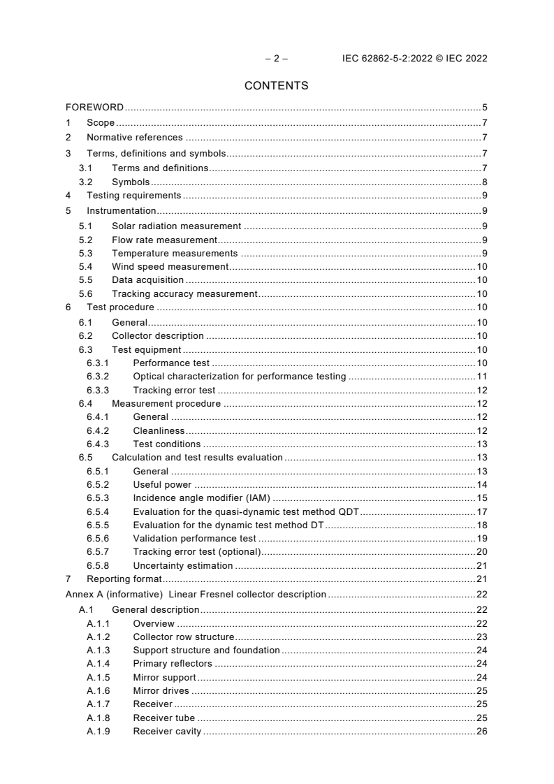 IEC 62862-5-2:2022 IEC 62862-5-2:2022 - Solar thermal electric plants - Part 5-2: Systems and components - General requirements and test methods for large-size linear Fresnel collectors
Released:5/10/2022 - Page 4 preview