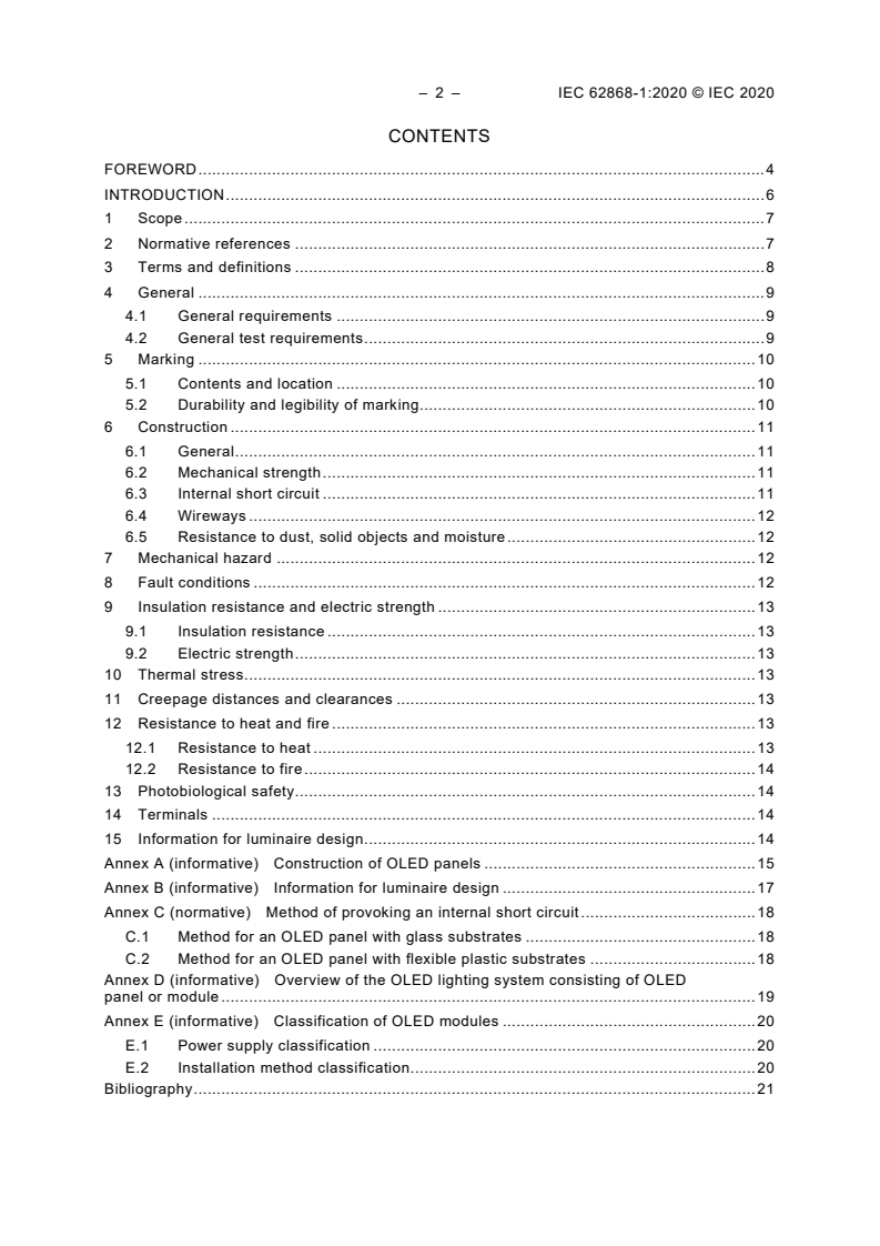 IEC 62868-1:2020 IEC 62868-1:2020 - Organic light emitting diode (OLED) Light sources for general lighting - Safety - Part 1: General requirements and tests
Released:5/14/2020 - Page 4 preview