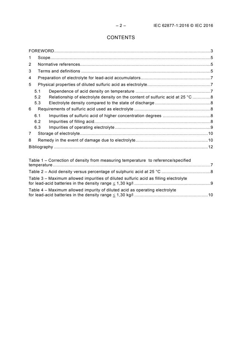 IEC 62877-1:2016 IEC 62877-1:2016 - Electrolyte and water for vented lead acid accumulators - Part 1: requirements for electrolyte
Released:1/27/2016 - Page 4 preview