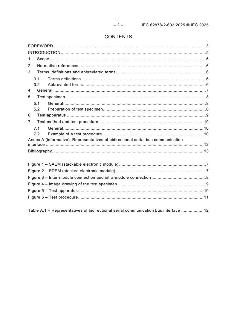 IEC 62878-2-603:2025 IEC 62878-2-603:2025 - Device embedding assembly technology - Part 2-603: Guideline for stacked electronic module - Test method of intra-module electrical connectivity
Released:2/25/2025 - Page 4 preview