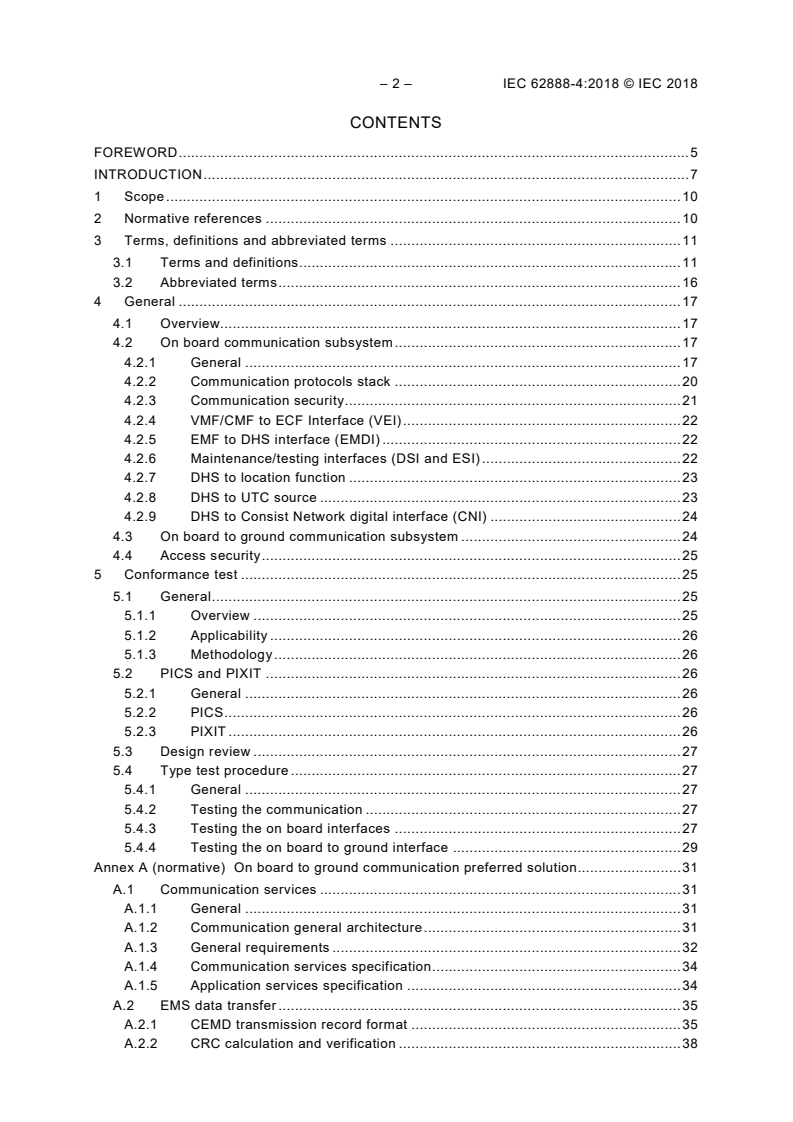 IEC 62888-4:2018 IEC 62888-4:2018 - Railway applications - Energy measurement on board trains - Part 4: Communication
Released:1/25/2018 - Page 4 preview