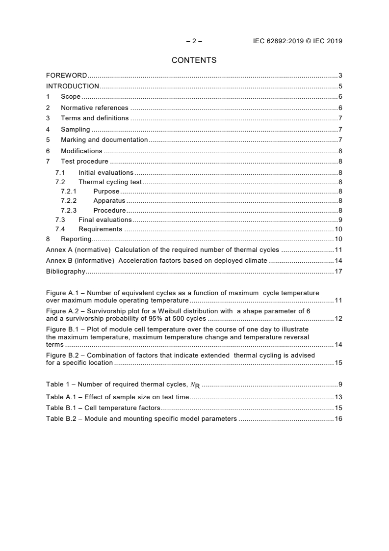 IEC 62892:2019 IEC 62892:2019 - Extended thermal cycling of PV modules - Test procedure
Released:4/17/2019 - Page 4 preview