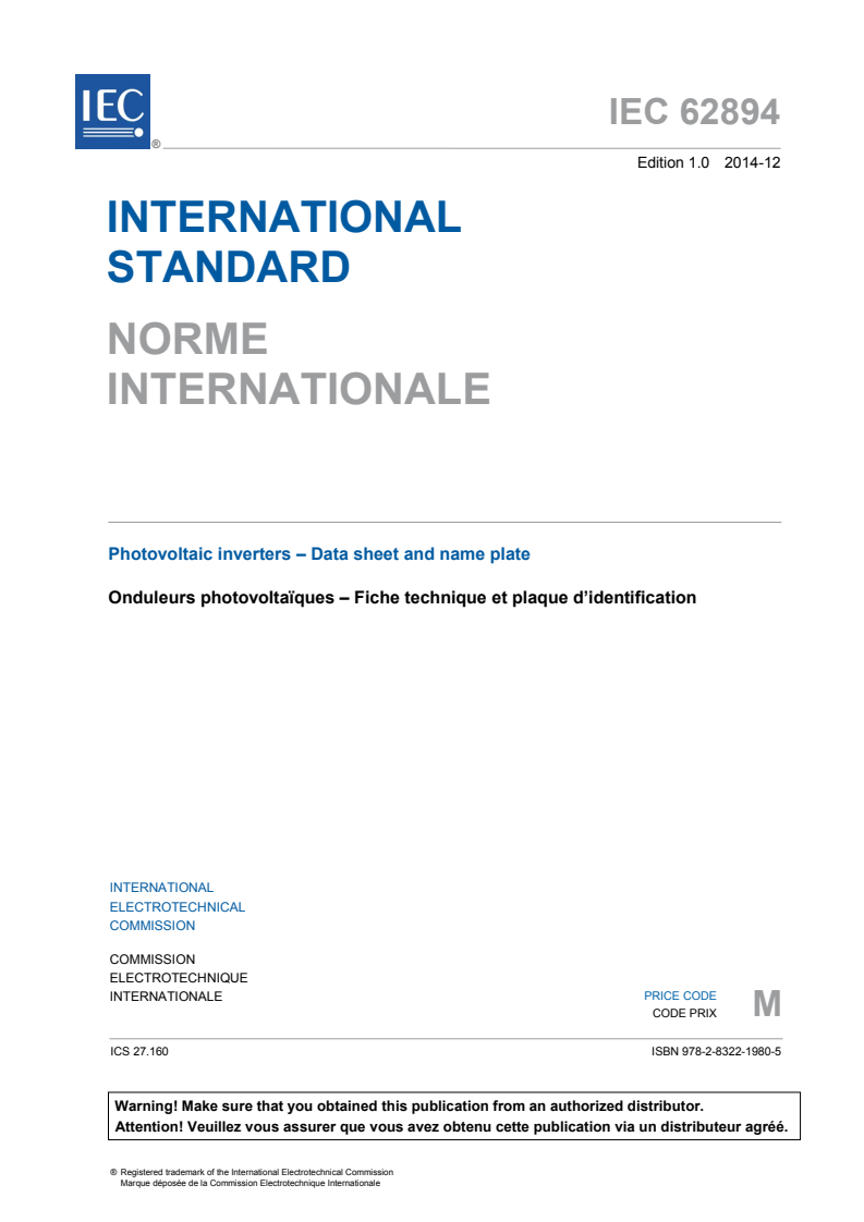 IEC 62894:2014 IEC 62894:2014 - Photovoltaic inverters - Data sheet and name plate
Released:12/16/2014 - Page 3 preview