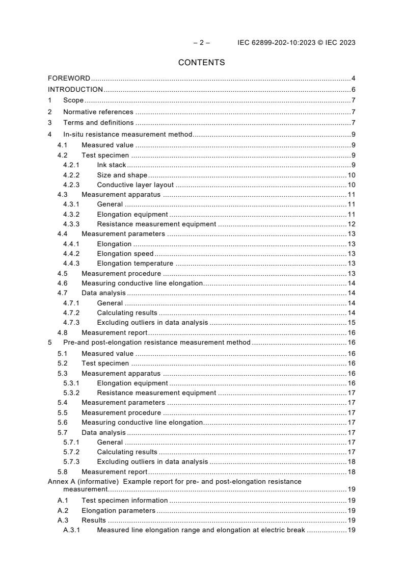 IEC 62899-202-10:2023 IEC 62899-202-10:2023 - Printed electronics - Part 202-10: Materials - Resistance measurement method for thermoformable conducting layer
Released:8/16/2023 - Page 4 preview