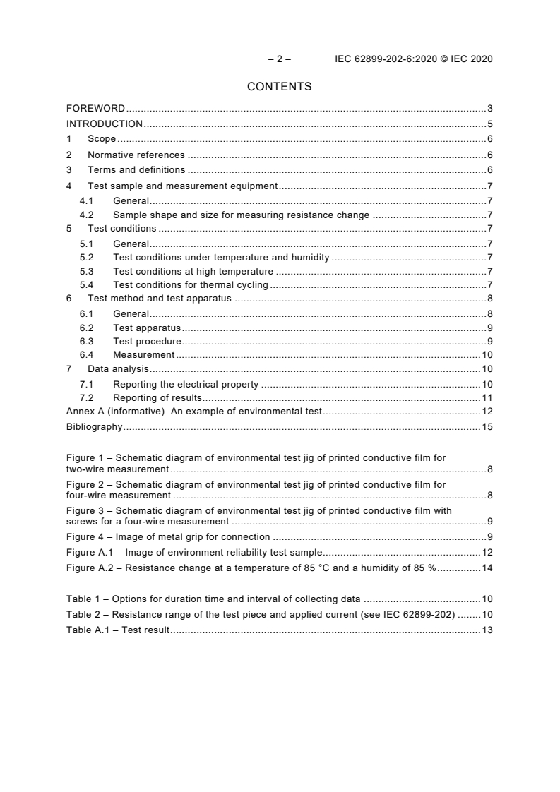 IEC 62899-202-6:2020 IEC 62899-202-6:2020 - Printed electronics - Part 202-6: Materials - Conductive ink - Measurement method for resistance changes under high temperature and humidity - Printed conductive layer on a flexible substrate
Released:12/4/2020 - Page 4 preview