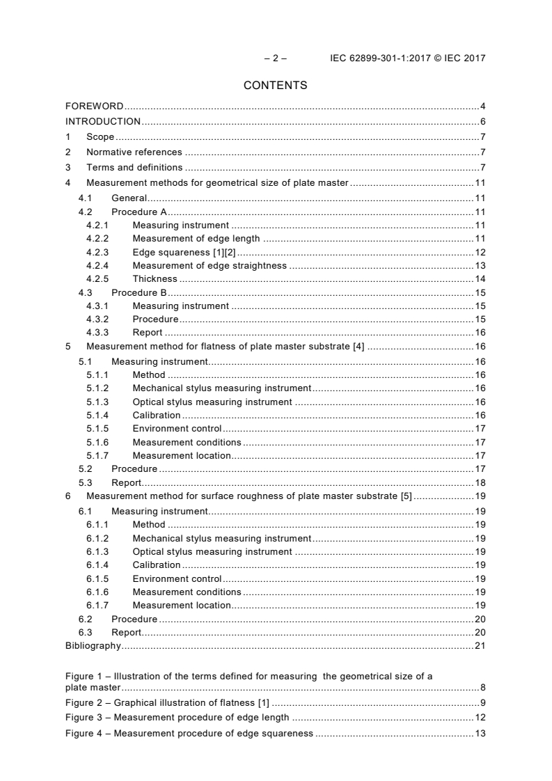 IEC 62899-301-1:2017 IEC 62899-301-1:2017 - Printed electronics - Part 301-1: Equipment - Contact printing - Rigid master - Measurement method of plate master external dimension
Released:5/10/2017 - Page 4 preview