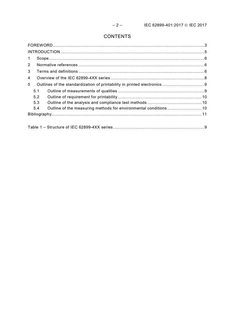 IEC 62899-401:2017 IEC 62899-401:2017 - Printed electronics - Part 401: Printability - Overview
Released:3/3/2017 - Page 4 preview