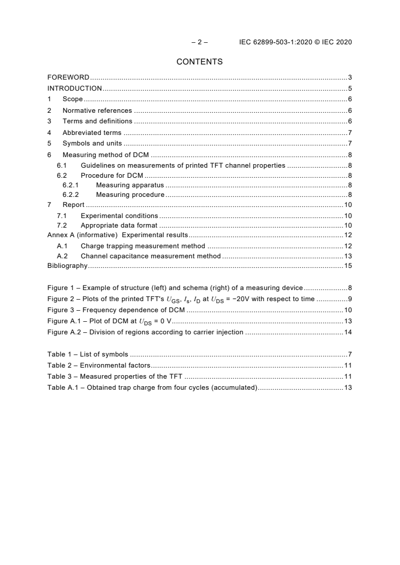 IEC 62899-503-1:2020 IEC 62899-503-1:2020 - Printed electronics - Part 503-1: Quality assessment - Test method of displacement current measurement for printed thin-film transistor
Released:5/27/2020 - Page 4 preview