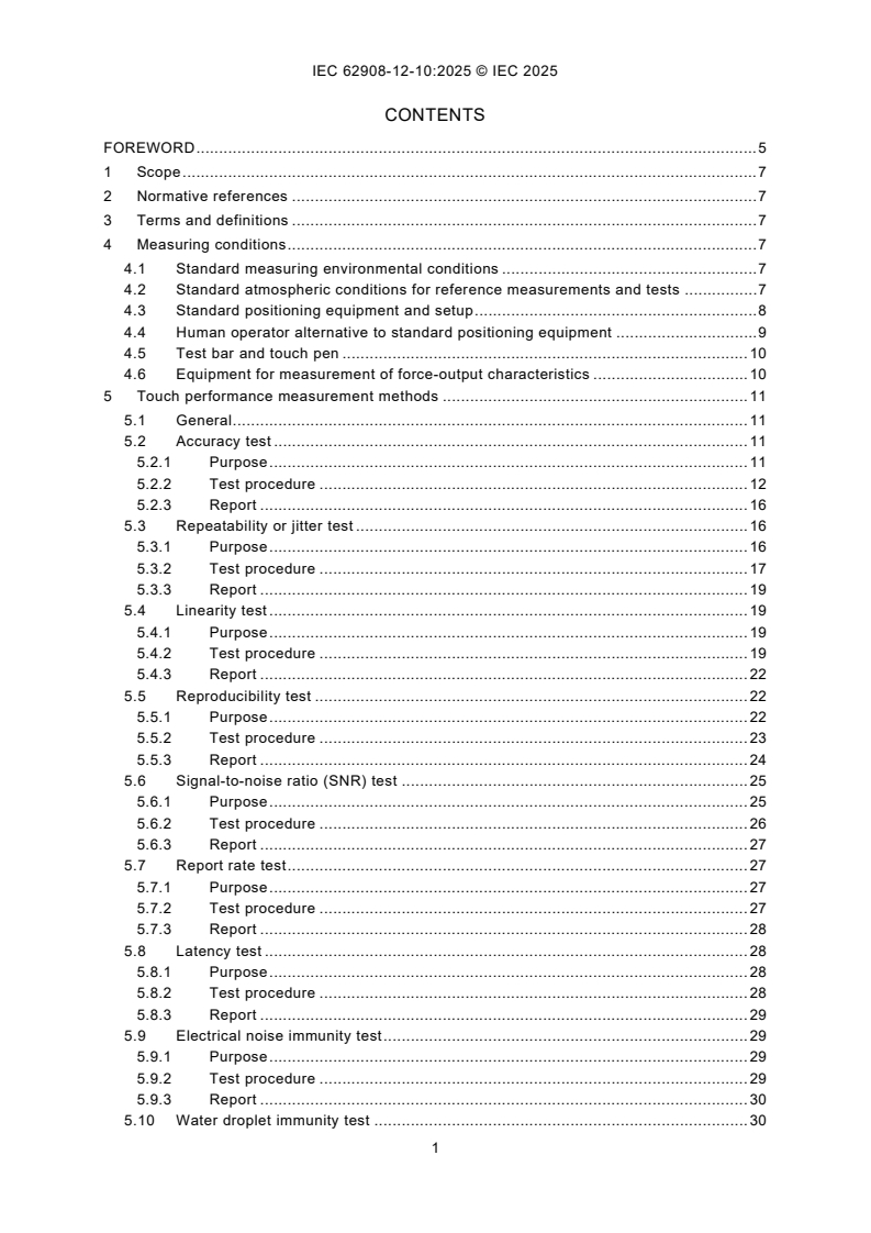 IEC 62908-12-10:2025 IEC 62908-12-10:2025 - Touch and interactive displays - Part 12-10: Measurement methods of touch displays - Touch and electrical performance
Released:12/18/2025
Isbn:9782832709597 - Page 3 preview