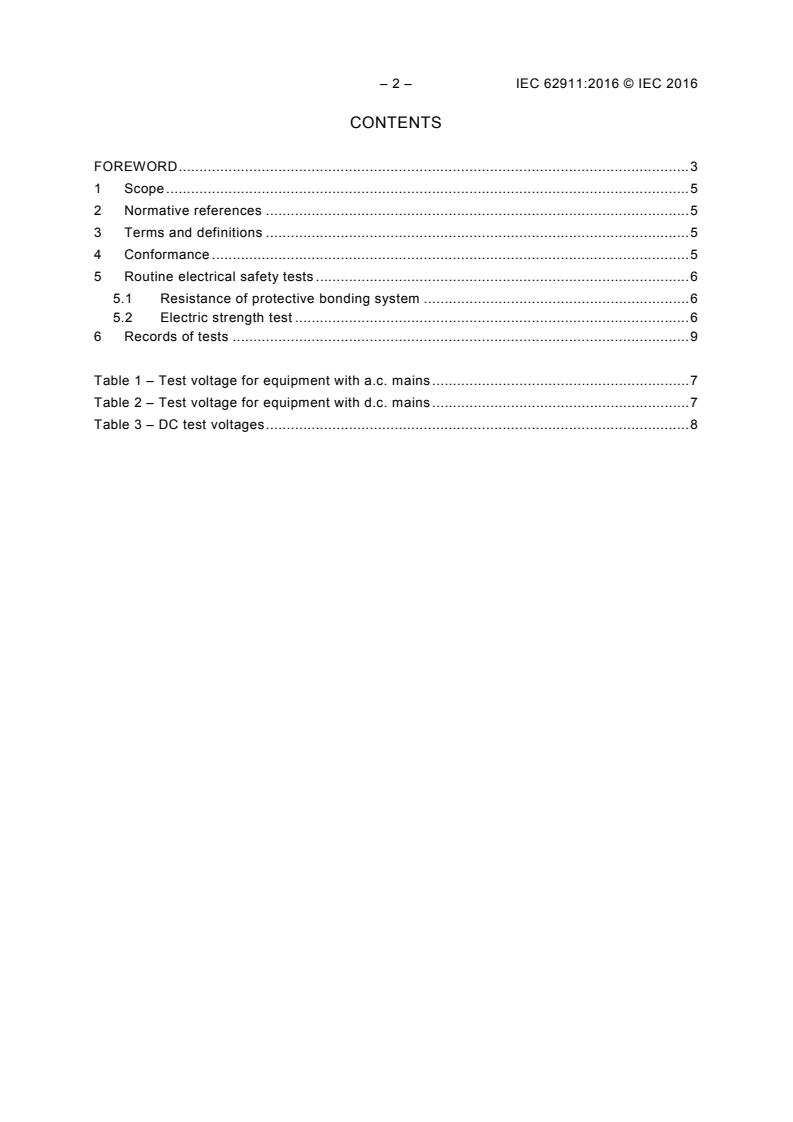 IEC 62911:2016 IEC 62911:2016 - Audio, video and information technology equipment - Routine electrical safety testing in production
Released:1/6/2016 - Page 4 preview
