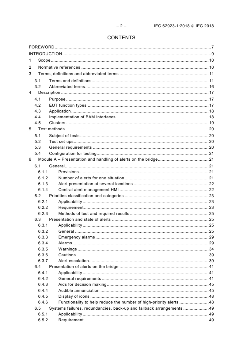 IEC 62923-1:2018 IEC 62923-1:2018 - Maritime navigation and radiocommunication equipment and systems - Bridge alert management - Part 1: Operational and performance requirements, methods of testing and required test results
Released:8/29/2018 - Page 4 preview