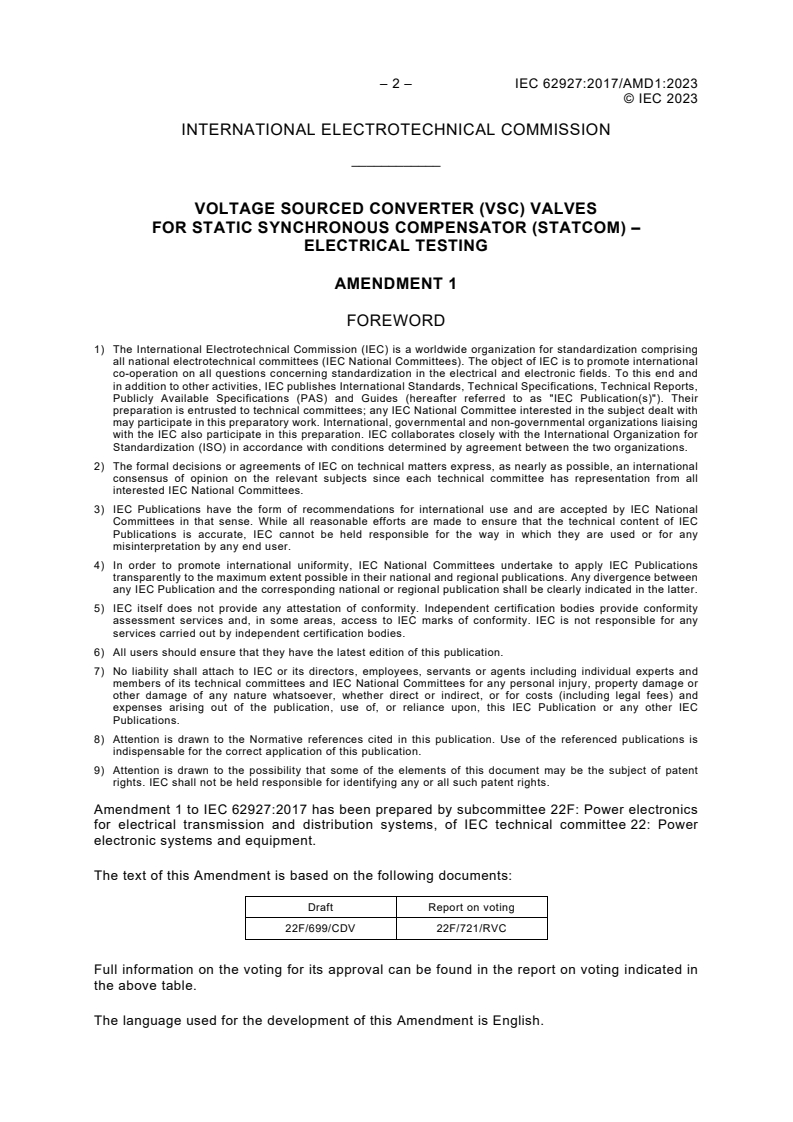 IEC 62927:2017/AMD1:2023 IEC 62927:2017/AMD1:2023 - Amendment 1 - Voltage sourced converter (VSC) valves for static synchronous compensator (STATCOM) - Electrical testing
Released:5/11/2023 - Page 4 preview