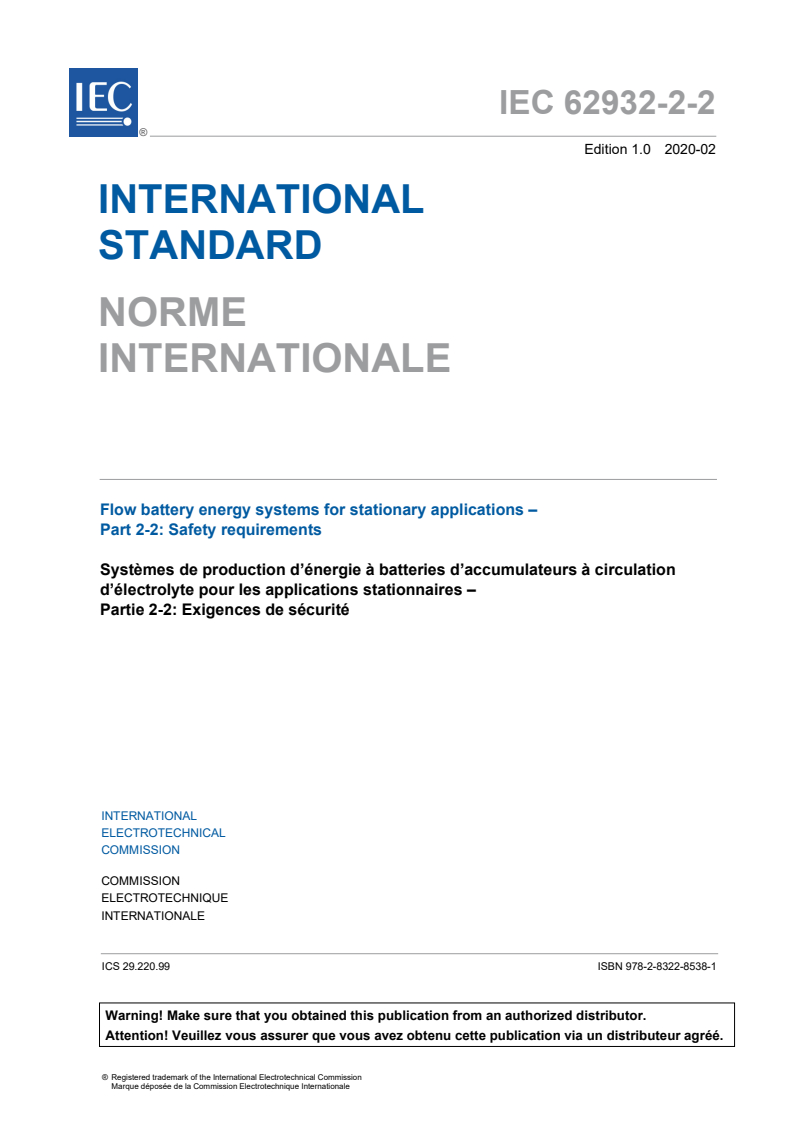 IEC 62932-2-2:2020 IEC 62932-2-2:2020 - Flow battery energy systems for stationary applications - Part 2-2: Safety requirements
Released:2/18/2020 - Page 3 preview