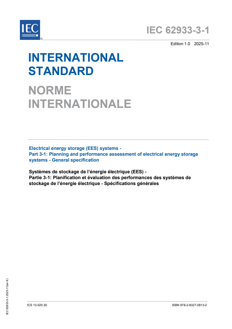 IEC 62933-3-1:2025 IEC 62933-3-1:2025 - Electrical energy storage (EES) systems - Part 3-1: Planning and performance assessment of electrical energy storage systems - General specification
Released:20. 11. 2025
Isbn:9782832708132