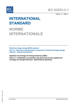 IEC 62933-3-1:2025 - Electrical energy storage (EES) systems - Part 3-1: Planning and performance assessment of electrical energy storage systems - General specification
Released:20. 11. 2025
Isbn:9782832708132 - Page 1 preview