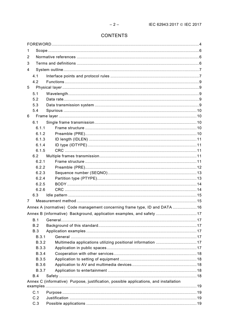 IEC 62943:2017 IEC 62943:2017 - Visible light beacon system for multimedia applications
Released:3/7/2017 - Page 4 preview