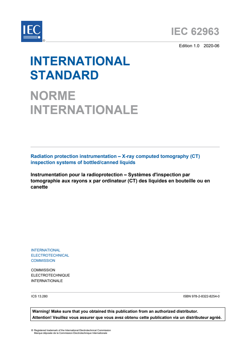 IEC 62963:2020 IEC 62963:2020 - Radiation protection instrumentation - X-ray computed tomography (CT) inspection systems of bottled/canned liquids
Released:6/11/2020 - Page 3 preview