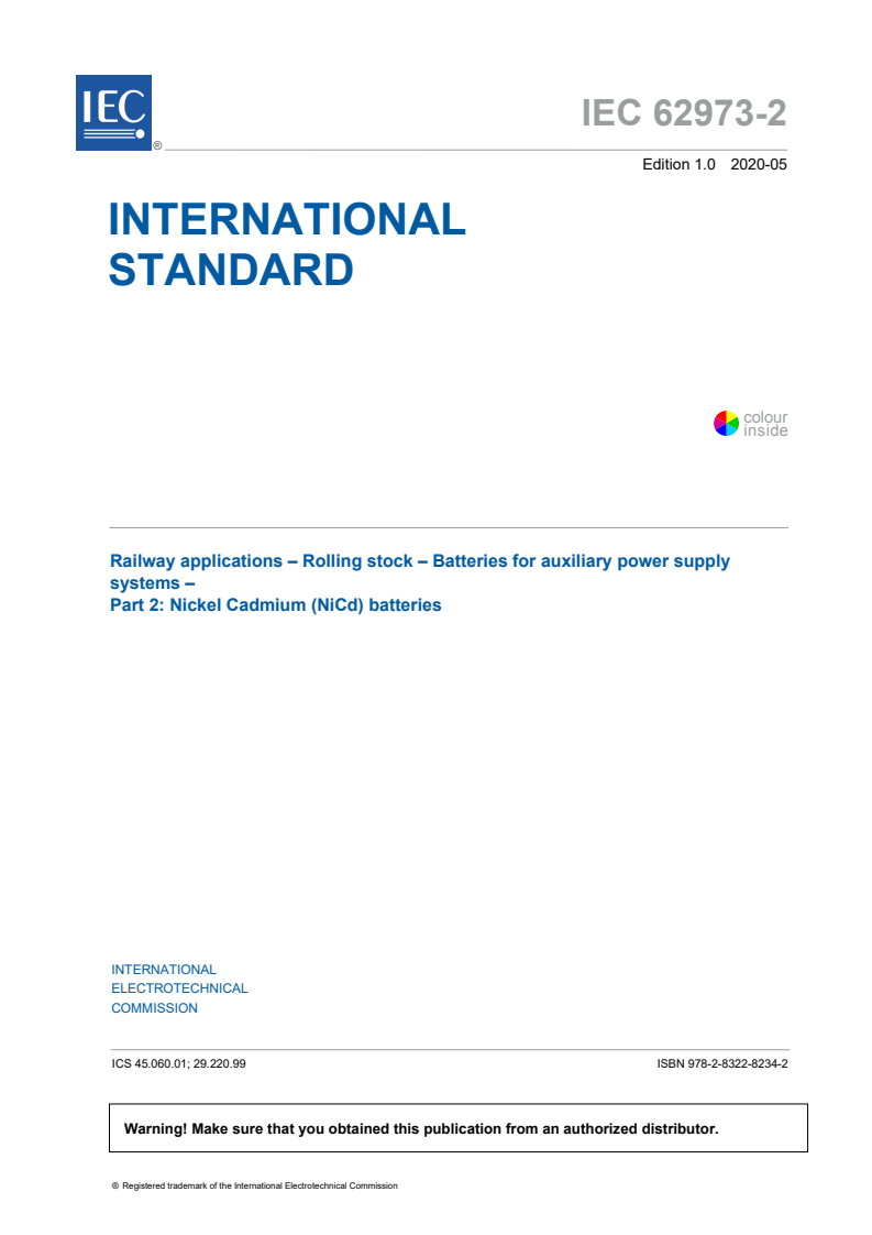 IEC 62973-2:2020 IEC 62973-2:2020 - Railway applications - Rolling stock - Batteries for auxiliary power supply systems - Part 2: Nickel Cadmium (NiCd) batteries
Released:5/27/2020 - Page 3 preview