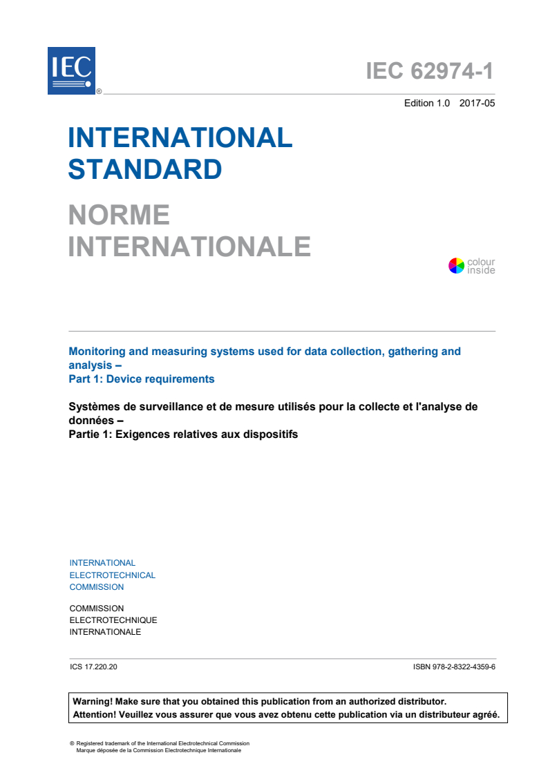 IEC 62974-1:2017 IEC 62974-1:2017 - Monitoring and measuring systems used for data collection, gathering and analysis - Part 1: Device requirements
Released:5/22/2017 - Page 3 preview