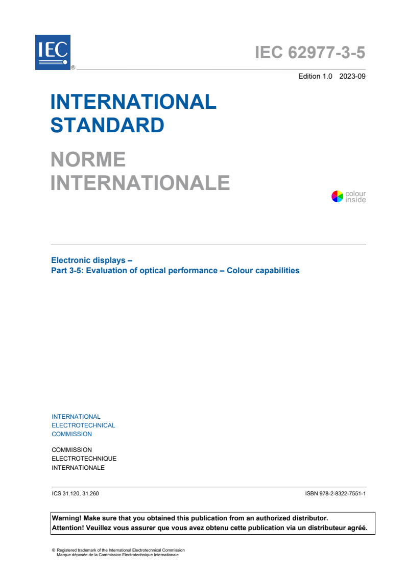 IEC 62977-3-5:2023 iec62977-3-5{ed1.0}en - IEC 62977-3-5:2023 - Electronic displays - Part 3-5: Evaluation of optical performance - Colour capabilities
Released:26. 09. 2023 - Page 3 preview
