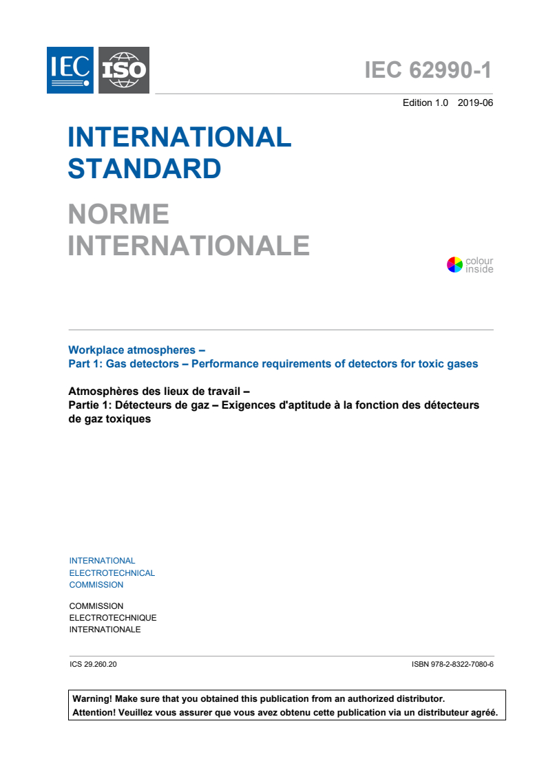 IEC 62990-1:2019 IEC 62990-1:2019 - Workplace atmospheres - Part 1: Gas detectors - Performance requirements of detectors for toxic gases
Released:6/26/2019 - Page 3 preview