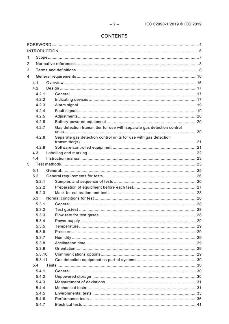 IEC 62990-1:2019 IEC 62990-1:2019 - Workplace atmospheres - Part 1: Gas detectors - Performance requirements of detectors for toxic gases
Released:6/26/2019 - Page 4 preview
