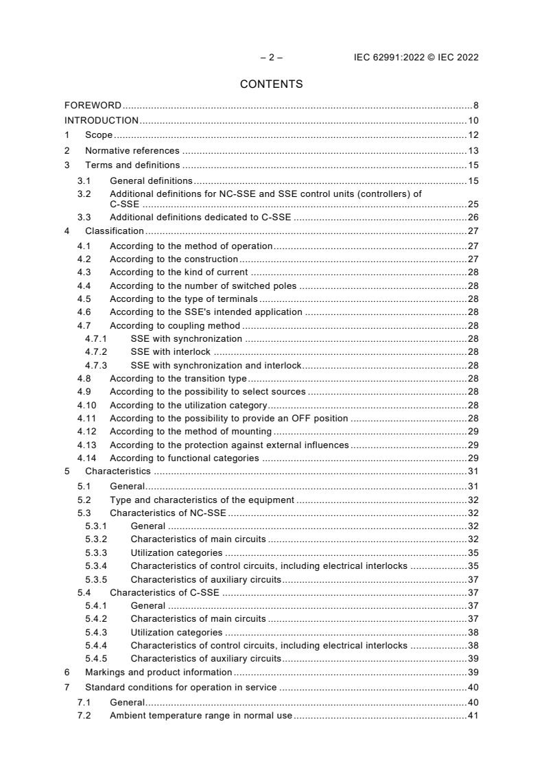 IEC 62991:2022 IEC 62991:2022 - Particular requirements for source switching equipment (SSE)
Released:12/7/2022 - Page 4 preview