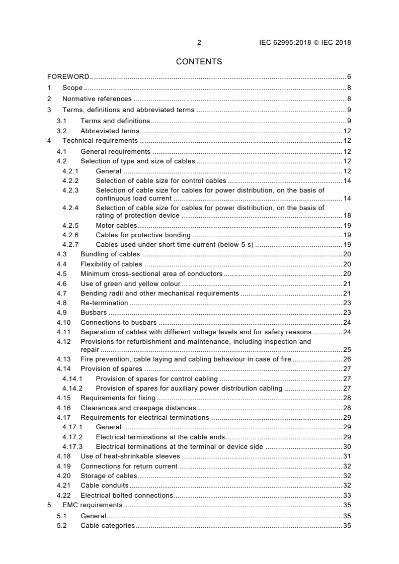 IEC 62995:2018 IEC 62995:2018 - Railway applications - Rolling stock - Rules for installation of cabling
Released:5/14/2018 - Page 4 preview