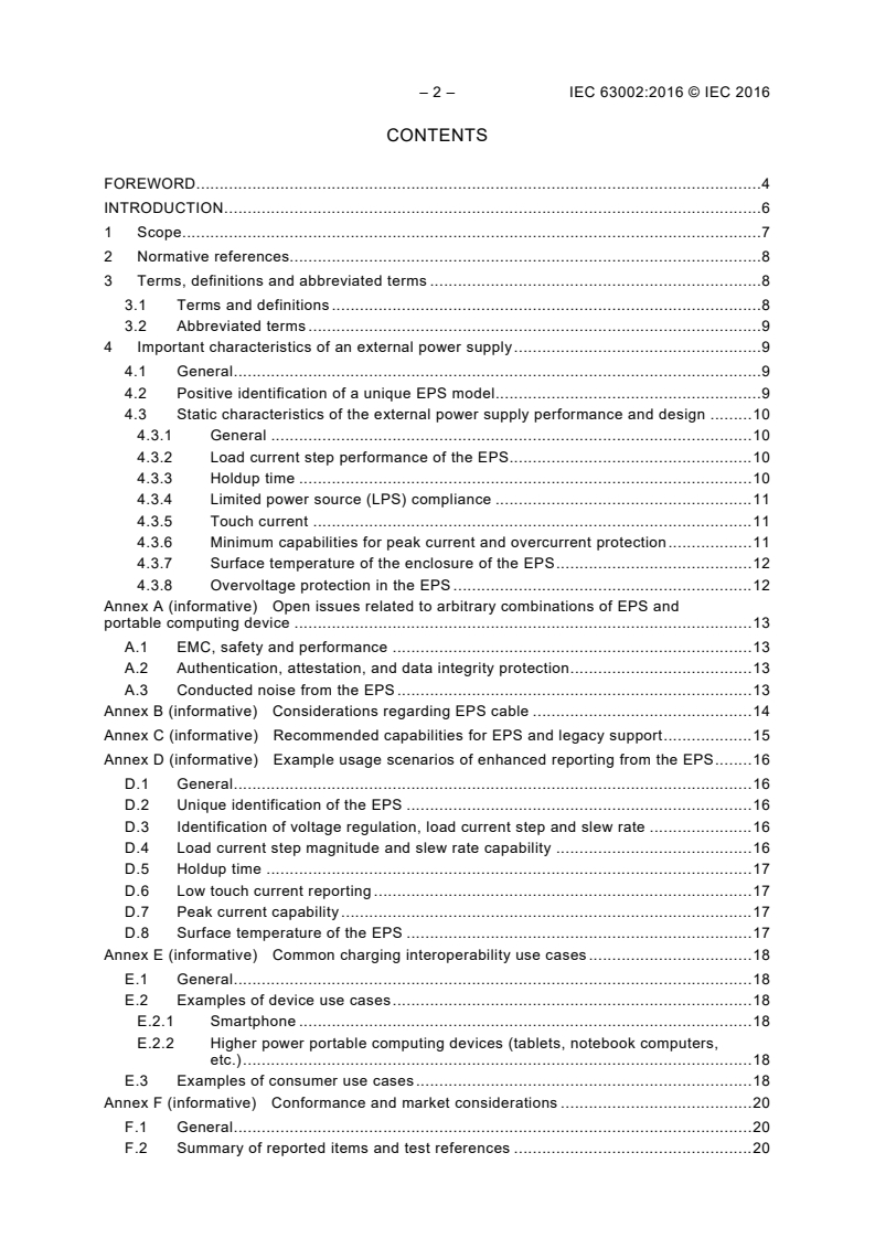 IEC 63002:2016 IEC 63002:2016 - Identification and communication interoperability method for external power supplies used with portable computing devices
Released:10/5/2016 - Page 4 preview