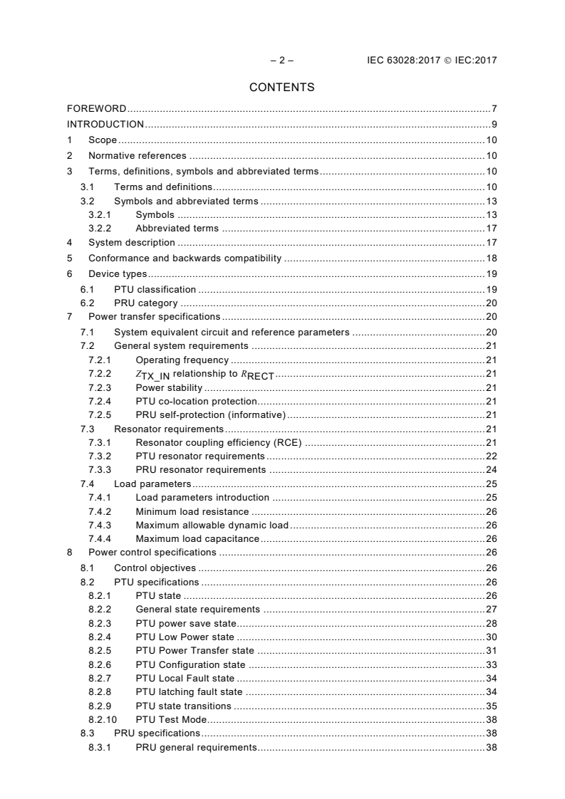 IEC 63028:2017 IEC 63028:2017 - Wireless power transfer - Airfuel Alliance resonant baseline system specification (BSS)
Released:6/19/2017 - Page 4 preview