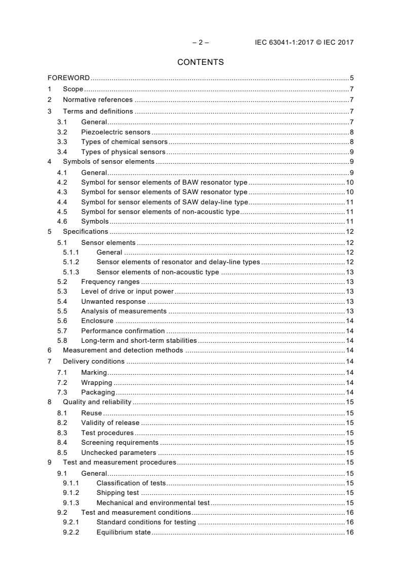 IEC 63041-1:2017 IEC 63041-1:2017 - Piezoelectric sensors - Part 1: Generic specifications
Released:11/13/2019 - Page 4 preview