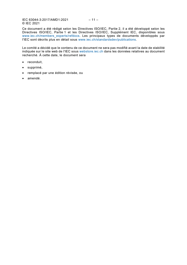 IEC 63044-3:2017/AMD1:2021 IEC 63044-3:2017/AMD1:2021 - Amendement 1 - Systèmes électroniques pour les foyers domestiques et les bâtiments (HBES) et systèmes de gestion technique du bâtiment (SGTB) – Partie 3: Exigences de sécurité électrique/4/2021 - Page 4 preview