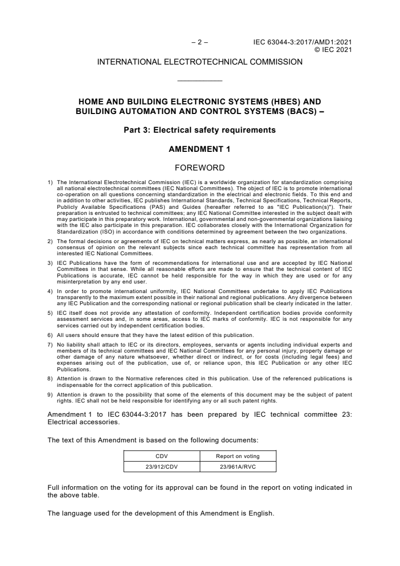 IEC 63044-3:2017/AMD1:2021 IEC 63044-3:2017/AMD1:2021 - Amendment 1 - Home and building electronic systems (HBES) and building automation and control systems (BACS) - Part 3: Electrical safety requirements/4/2021 - Page 3 preview