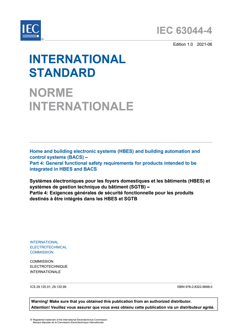 IEC 63044-4:2021 IEC 63044-4:2021 - Home and building electronic systems (HBES) and building automation and control systems (BACS) - Part 4: General functional safety requirements for products intended to be integrated in HBES and BACS
Released:6/29/2021 - Page 3 preview