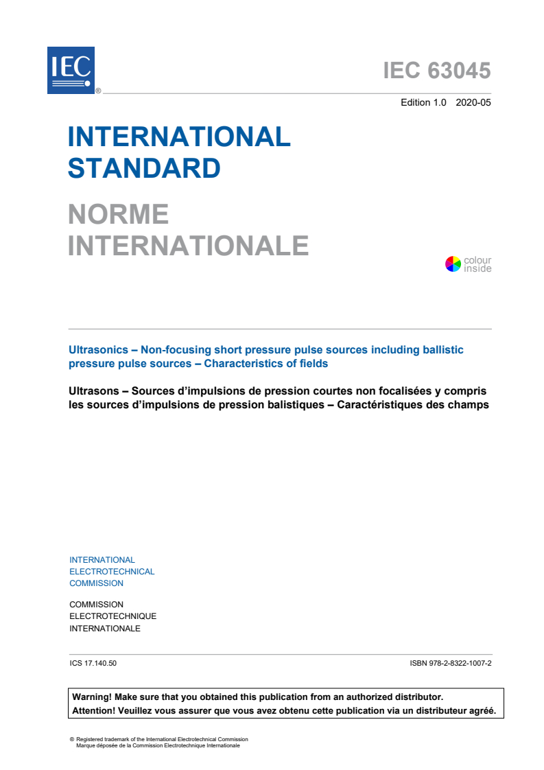 IEC 63045:2020 IEC 63045:2020 - Ultrasonics - Non-focusing short pressure pulse sources including ballistic pressure pulse sources - Characteristics of fields
Released:5/25/2020 - Page 3 preview