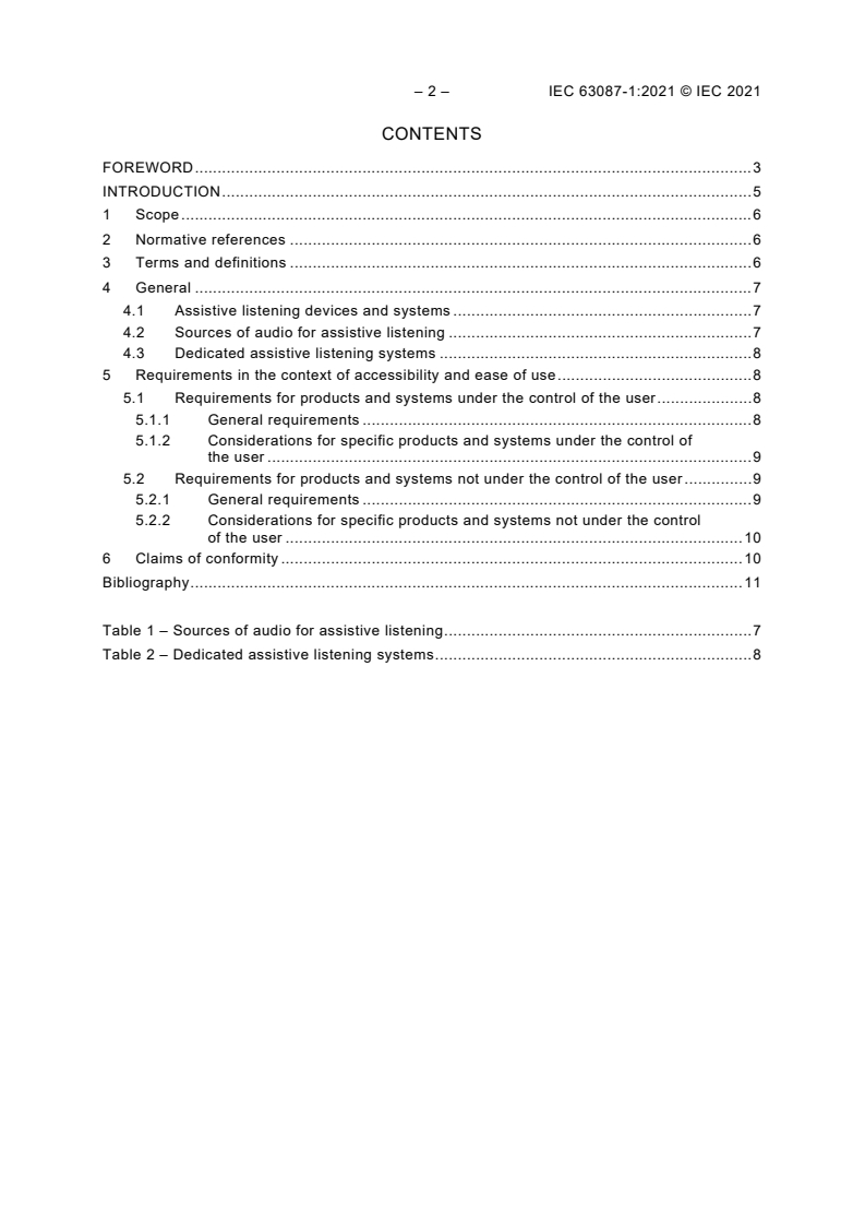 IEC 63087-1:2021 IEC 63087-1:2021 - Assistive listening devices and systems for active assisted living - Part 1: General
Released:8/26/2021 - Page 4 preview