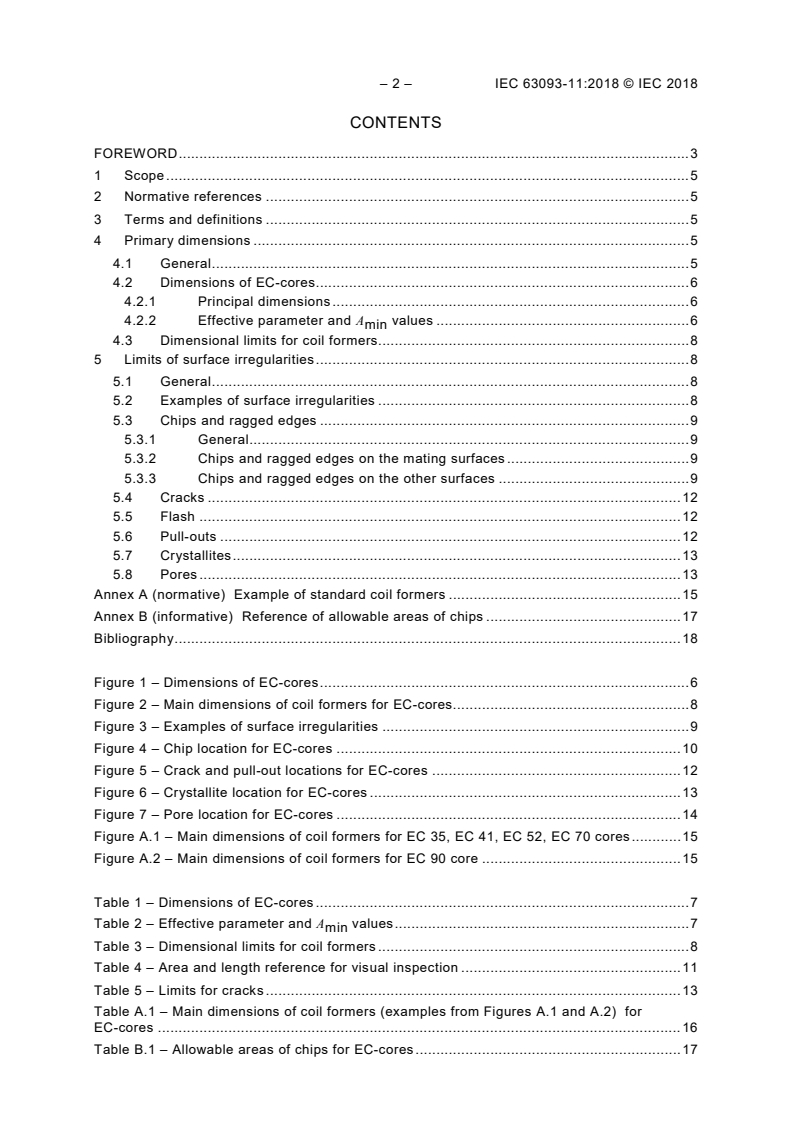 IEC 63093-11:2018 IEC 63093-11:2018 - Ferrite cores - Guidelines on dimensions and the limits of surface irregularities - Part 11: EC-cores for use in power supply applications
Released:11/9/2018 - Page 4 preview