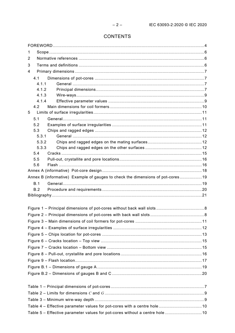 IEC 63093-2:2020 IEC 63093-2:2020 - Ferrite cores - Guidelines on dimensions and the limits of surface irregularities - Part 2: Pot-cores for use in telecommunications, power supply, and filter applications
Released:3/27/2020 - Page 4 preview