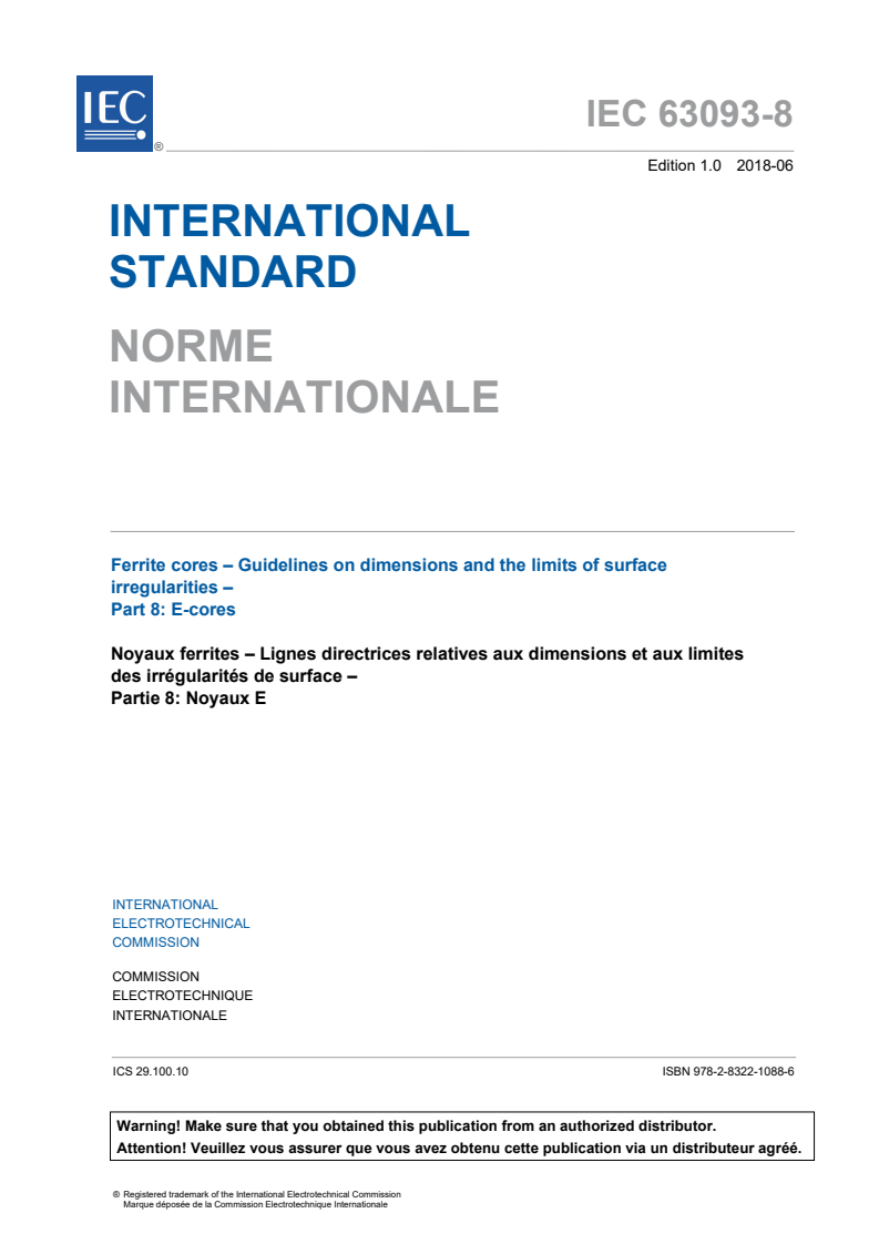 IEC 63093-8:2018 IEC 63093-8:2018 - Ferrite cores - Guidelines on dimensions and the limits of surface irregularities - Part 8: E-cores
Released:6/27/2018 - Page 3 preview