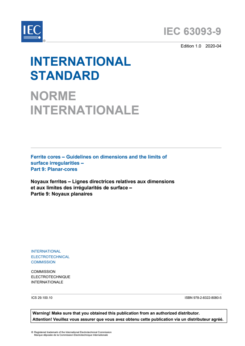 IEC 63093-9:2020 IEC 63093-9:2020 - Ferrite cores - Guidelines on dimensions and the limits of surface irregularities - Part 9: Planar cores
Released:4/16/2020 - Page 3 preview
