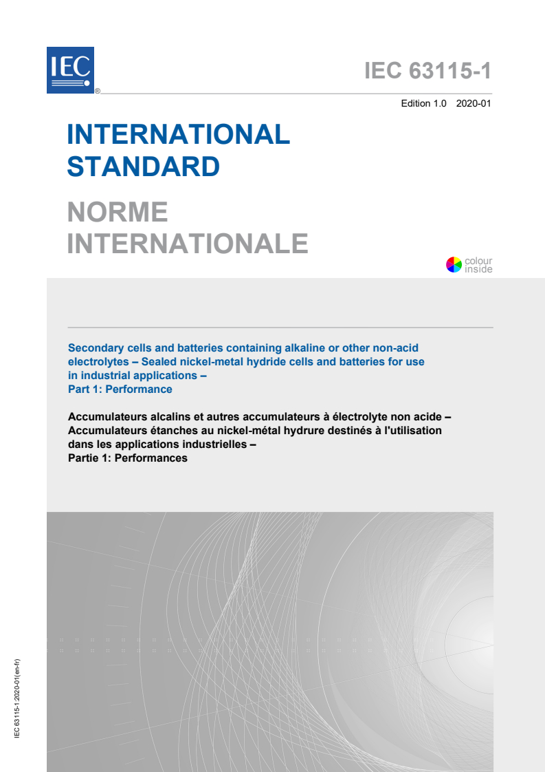 IEC 63115-1:2020 IEC 63115-1:2020 - Secondary cells and batteries containing alkaline or other non-acid electrolytes - Sealed nickel-metal hydride cells and batteries for use in industrial applications - Part 1: Performance
Released:1/20/2020 - Page 1 preview