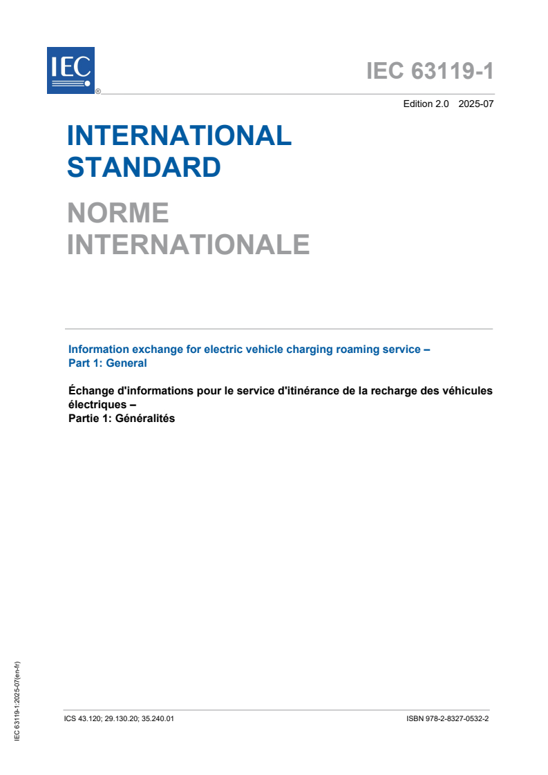 IEC 63119-1:2025 IEC 63119-1:2025 - Information exchange for electric vehicle charging roaming service - Part 1: General/8/2025 - Page 1 preview