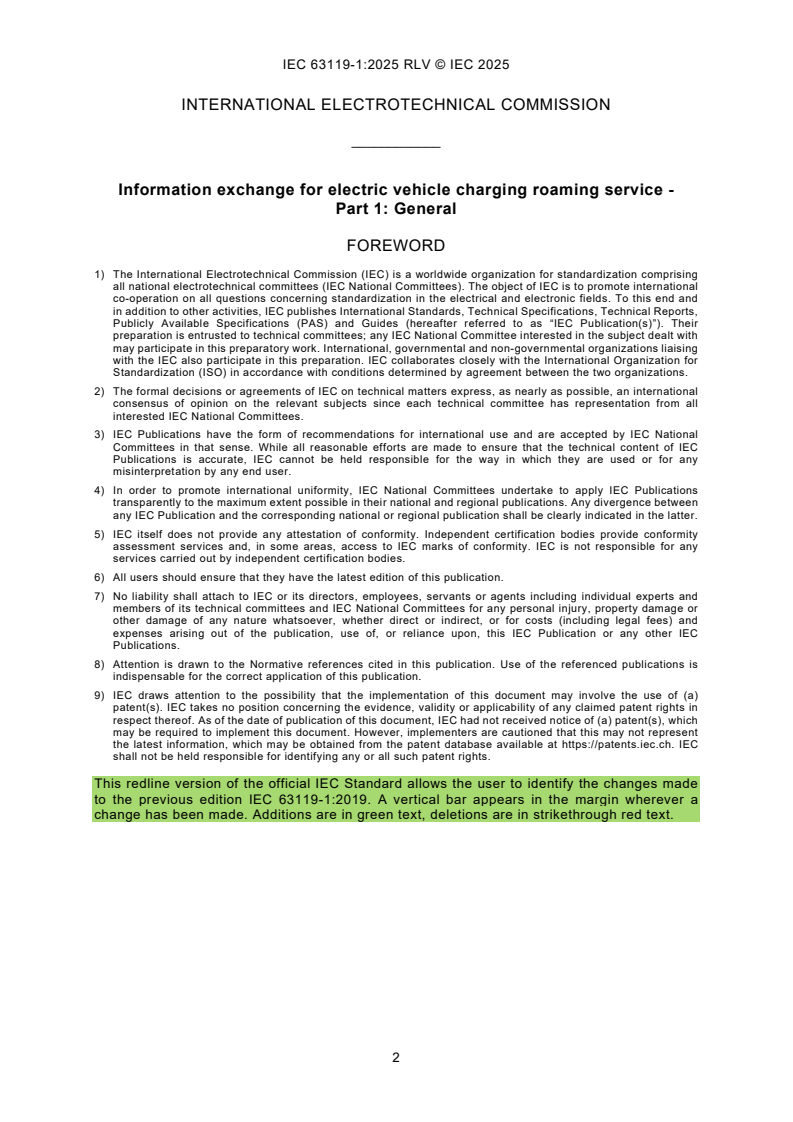 IEC 63119-1:2025 IEC 63119-1:2025 RLV - Information exchange for electric vehicle charging roaming service - Part 1: General
Released:8. 07. 2025
Isbn:9782832705766 - Page 4 preview