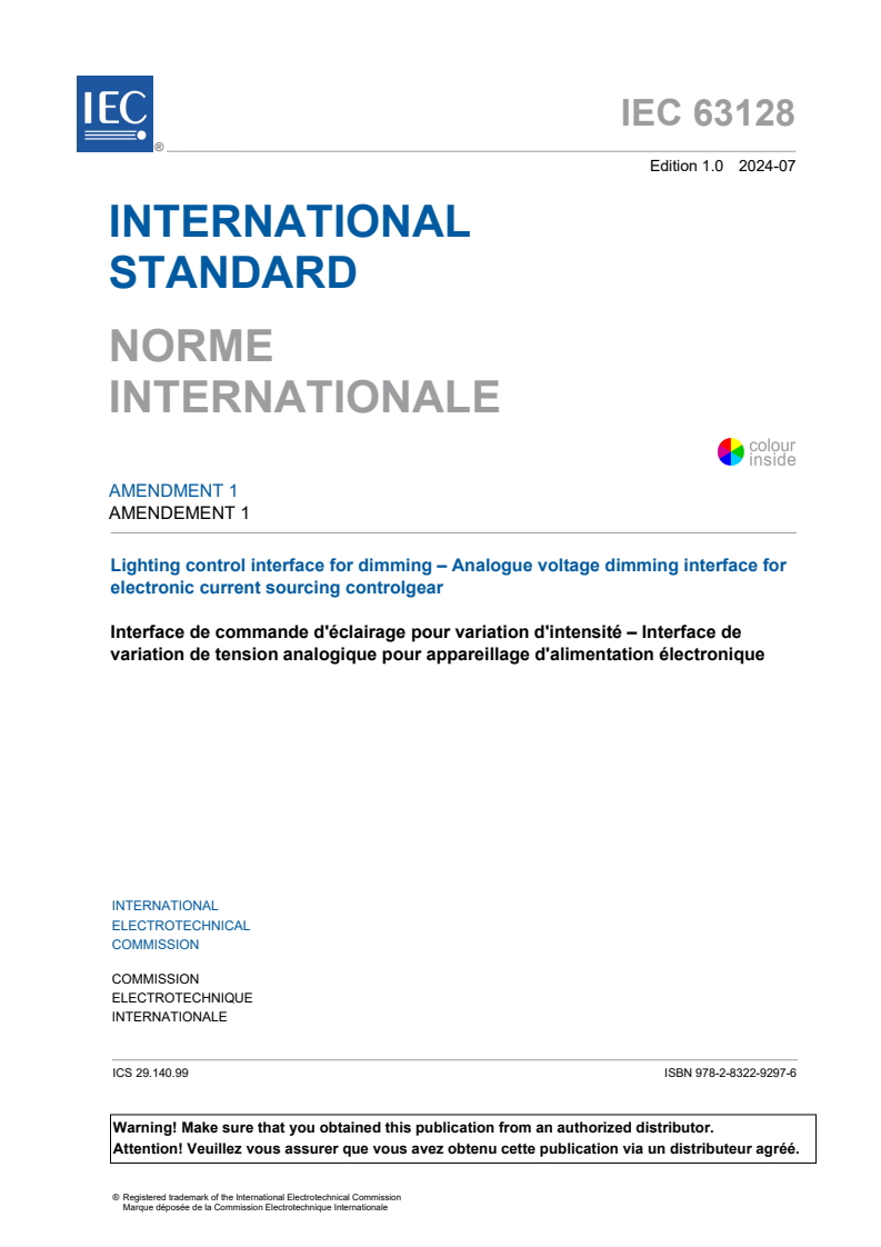 IEC 63128:2019/AMD1:2024 IEC 63128:2019/AMD1:2024 - Amendment 1 - Lighting control interface for dimming - Analogue voltage dimming interface for electronic current sourcing controlgear
Released:7/12/2024 - Page 3 preview